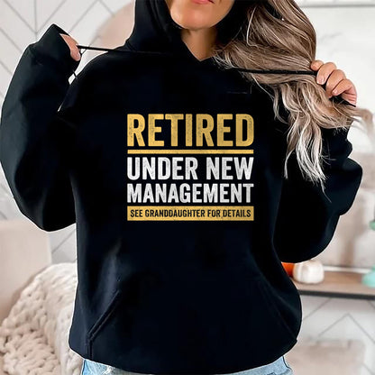 Best Grandpa Shirt, Proud Grandpa Unisex T-Shirt/Hoodie/Sweatshirt HLT00 - Retired Under New Management Granddaughter Grandma Grandpa T-Shirt