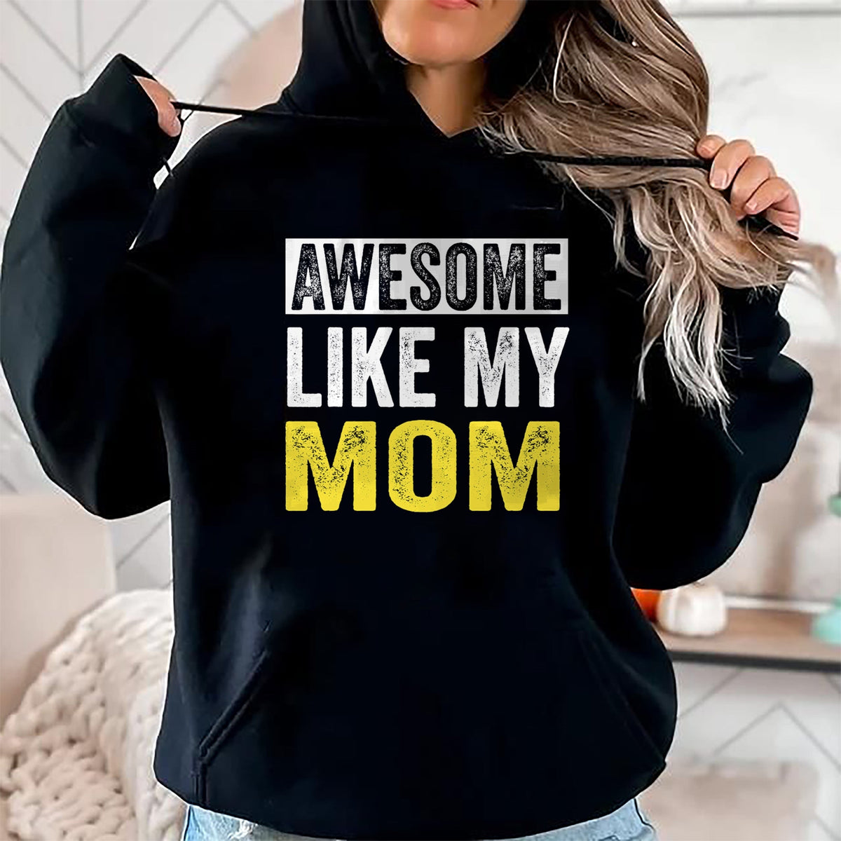 Gift for Mom Shirt, Funny Mom Unisex T-Shirt/Hoodie/Sweatshirt HLT00 - Awesome Like My Mom daughter Mother_s Day T-Shirt