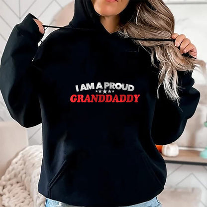 Gift for Dad Shirt, Funny Dad Unisex T-Shirt/Hoodie/Sweatshirt HLT00 – Mens I am a Proud GrandDaddy T Shirt - Father_s Day Gift Tee