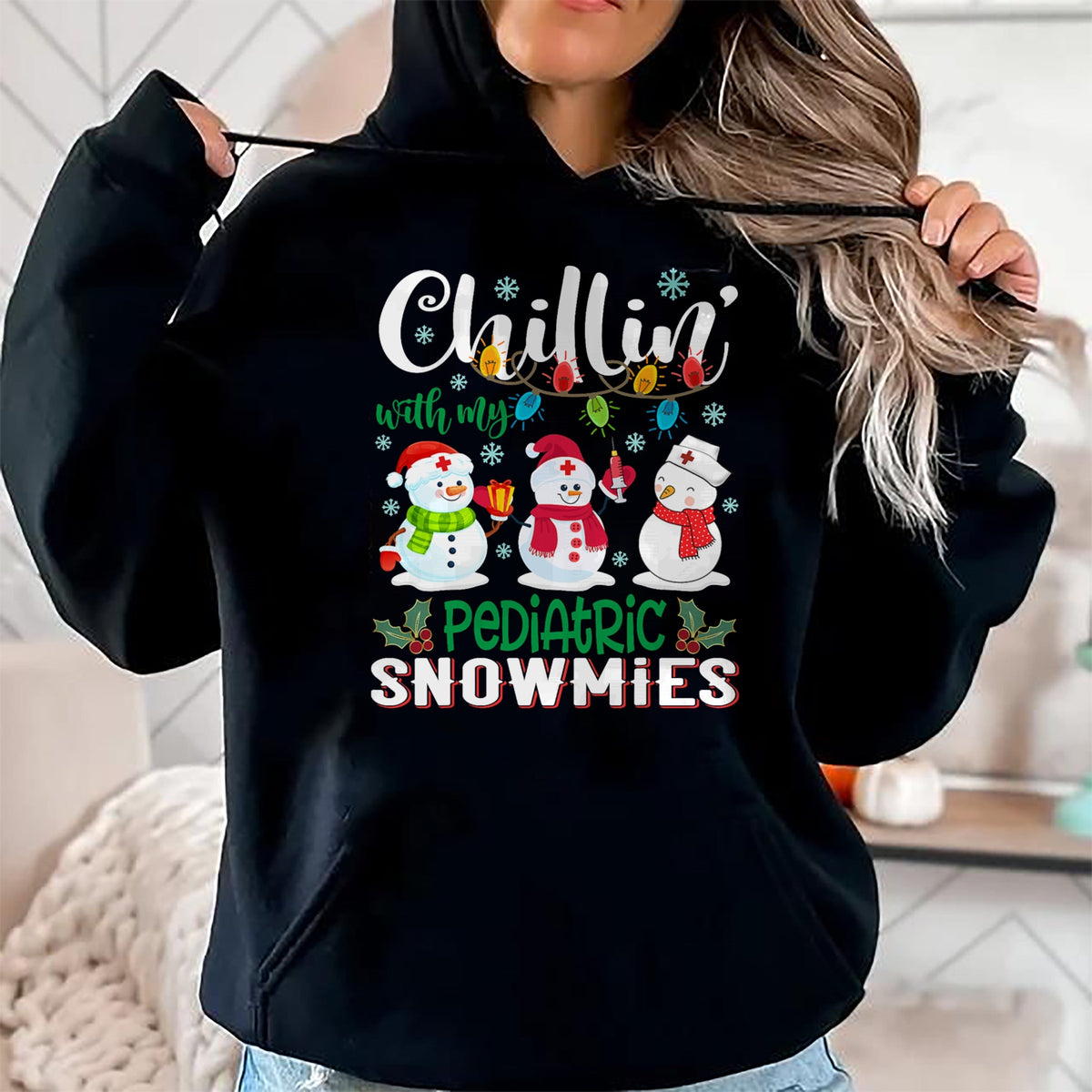 Funny Nurse Shirt, Nurse Unisex T-Shirt/Hoodie/Sweatshirt HLT00 - Chillin With My Pediatric Snowmies Nurse Light Christmas T-Shirt