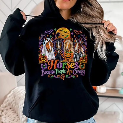 Best Horse Lover Shirt , Funny Horse UnisexT-Shirt/Hoodie/Sweatshirt HLT00 - Horses Because People are Creepy Funny Halloween Horse Lover Performance T-Shirt