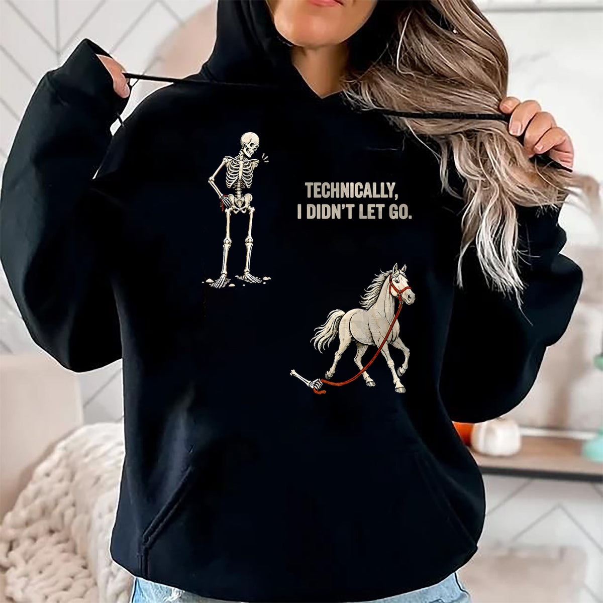 Best Horse Lover Shirt , Funny Horse UnisexT-Shirt/Hoodie/Sweatshirt HLT00 - Technically I Didn_t Let Go Skeleton Horse Riding Halloween T-Shirt