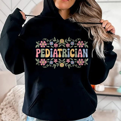 Best Doctor Shirt, Funny Doctor UnisexT-Shirt/Hoodie/Sweatshirt HLT00 - Cute Pediatrician Art for Women Girls Mom Pediatric Doctor T-Shirt