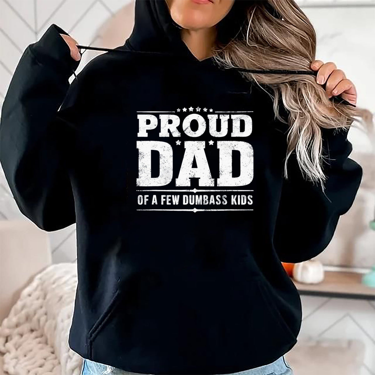 Gift for Dad Shirt, Funny Dad Unisex T-Shirt/Hoodie/Sweatshirt HLT00 – Father_s Day Proud Father Of A Few Dumbass Kids T-Shirt