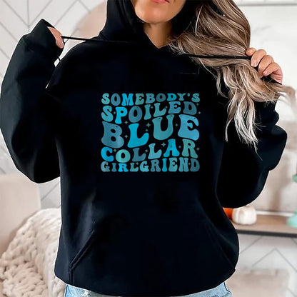 Best Wife Shirt, Wife and Husband Unisex T-Shirt/Hoodie/Sweatshirt HLT00 - Somebody's Spoiled Blue Collar Girlfriend (on back) T-Shirt (3)