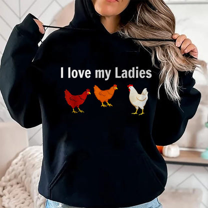 Best Farmer Life Shirt, Funny Farmer UnisexT-Shirt/Hoodie/Sweatshirt HLT00 - i love my ladies chicken T-Shirt