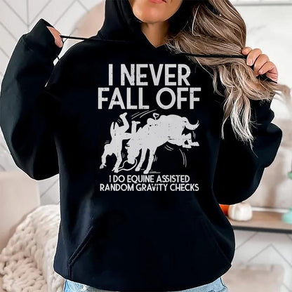 Best Horse Lover Shirt , Funny Horse UnisexT-Shirt/Hoodie/Sweatshirt HLT00 - Never Fall Off Horse Funny Horseback Riding Equestrian Gift T-Shirt