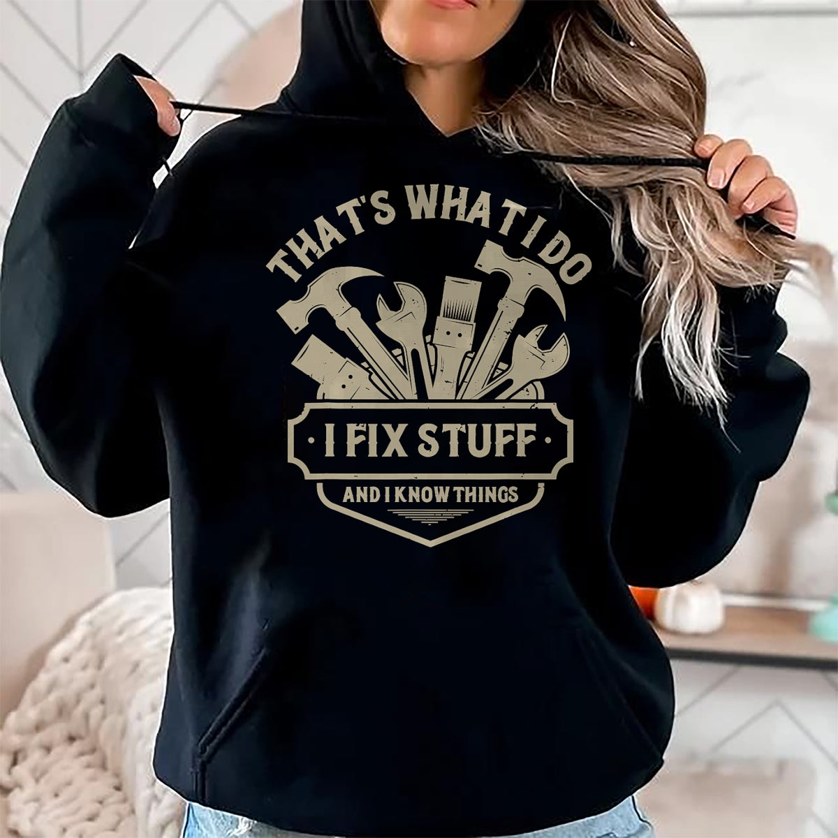 Best Mechanic Life Shirt, Funny Mechanic UnisexT-Shirt/Hoodie/Sweatshirt HLT00 - That's What I Do I Fix Stuff and I Know Things Handy man T-Shirt