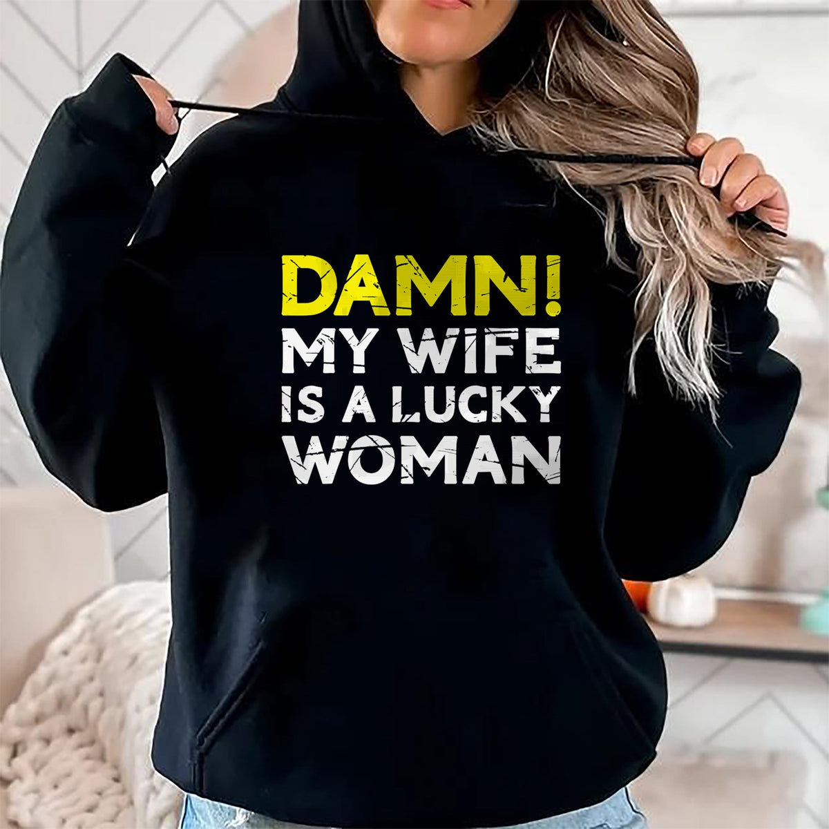 Best Wife Shirt, Wife and Husband Unisex T-Shirt/Hoodie/Sweatshirt HLT00 - Gift for wife T shirt, lucky wife   Damn My Wife Is A Lucky Woman for Husband T-Shirt (1)