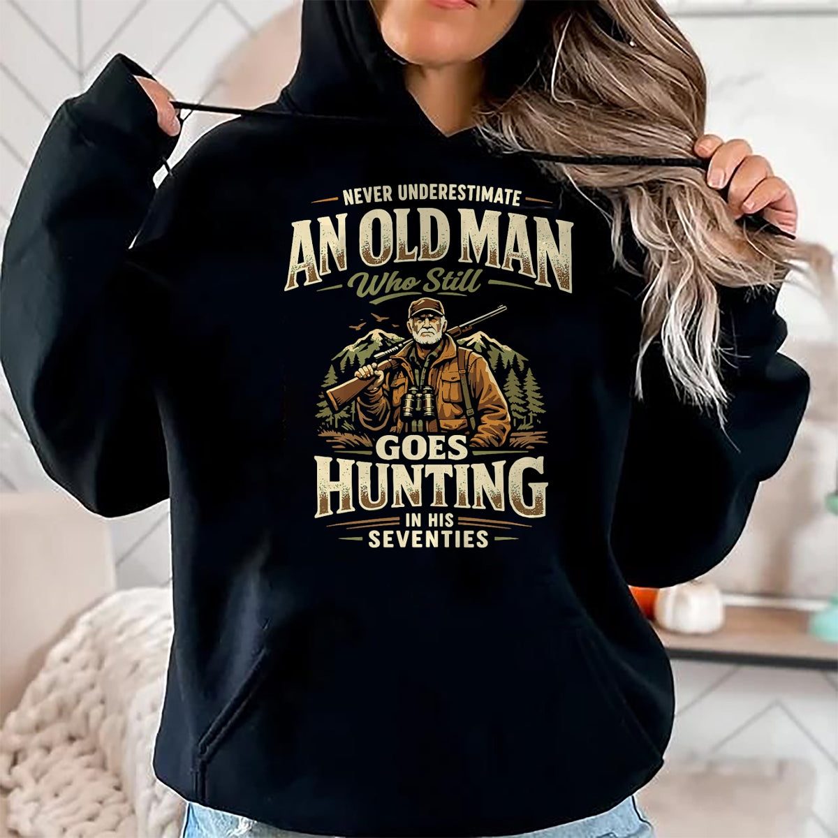 Funny Hunting Shirt, Gift For Hunting Lover Unisex T-Shirt/Hoodie/Sweatshirt HLT00 - Never Underestimate Old Man Goes Hunting in His 70s T-Shirt