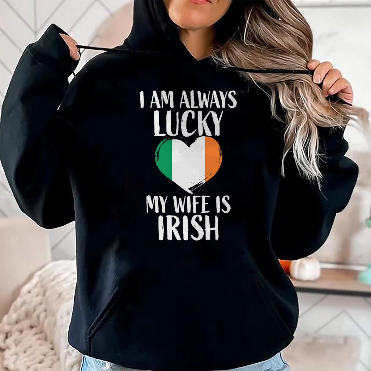Best Wife Shirt, Wife and Husband Unisex T-Shirt/Hoodie/Sweatshirt HLT00 - Gift for wife T shirt, lucky wife   I Am Always Lucky My Wife is Irish T Shirt Gift for Husband T-Sh