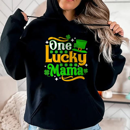 Gift for Mom Shirt, Funny Mom Unisex T-Shirt/Hoodie/Sweatshirt HLT00 - One Lucky Mama St Patricks Day Mom T-Shirt