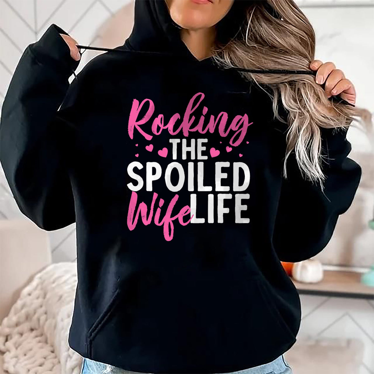 Best Wife Shirt, Wife and Husband Unisex T-Shirt/Hoodie/Sweatshirt HLT00 - Funny Spoiled Wife Art For Women Husband Spoiled Wife Life T-Shirt