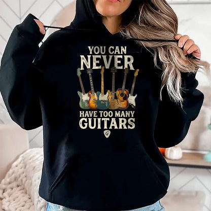 Guitar Lover Shirt, Funny Guitar UnisexT-Shirt/Hoodie/Sweatshirt HLT00 - You Can Never Have Too Many Guitars Vintage Music Decor Art Long Sleeve T-Shirt