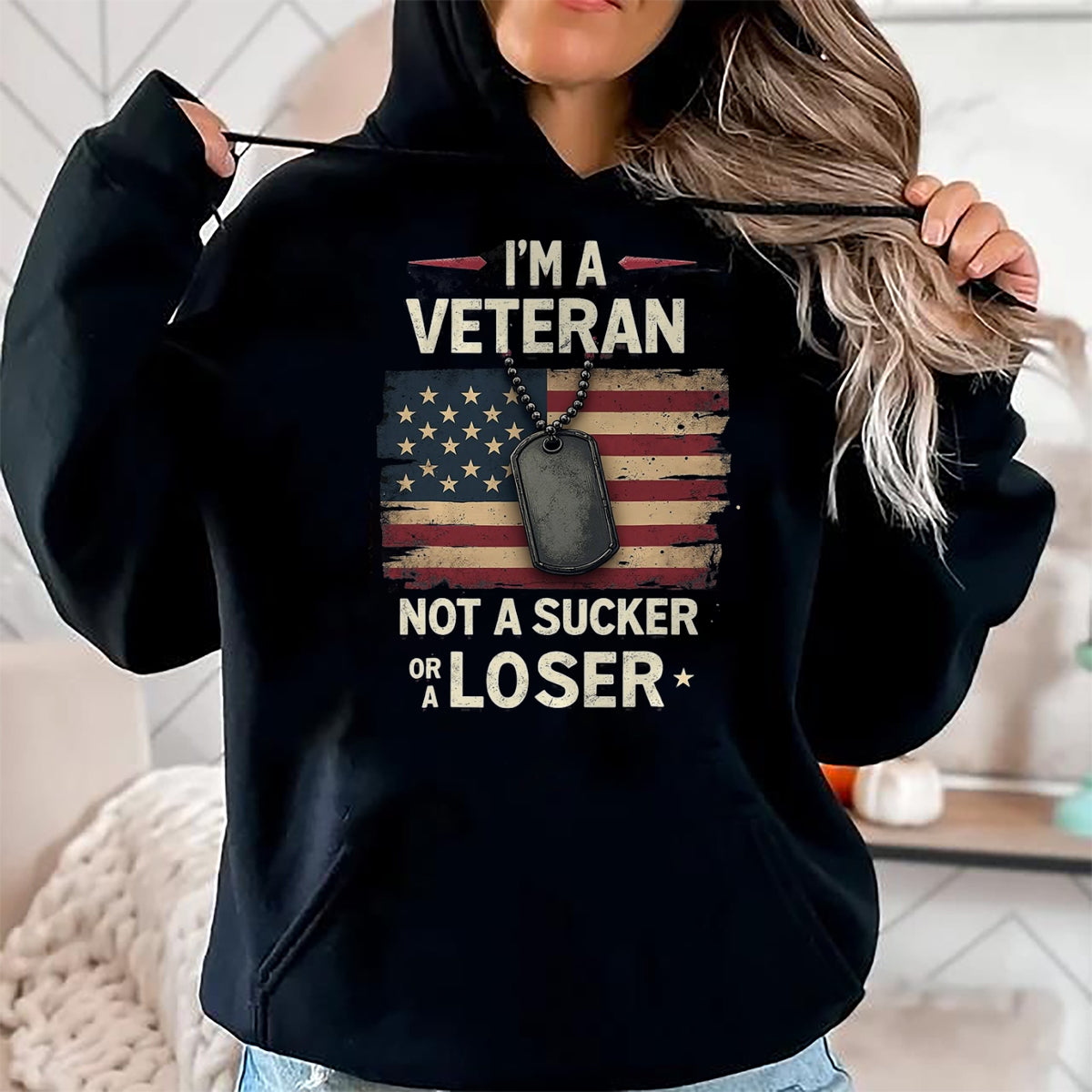 Proud Veteran Shirt, Funny Veteran UnisexT-Shirt/Hoodie/Sweatshirt HLT00 - I_m a Veteran Not a Sucker or a Loser Proud Military Veteran T-Shirt
