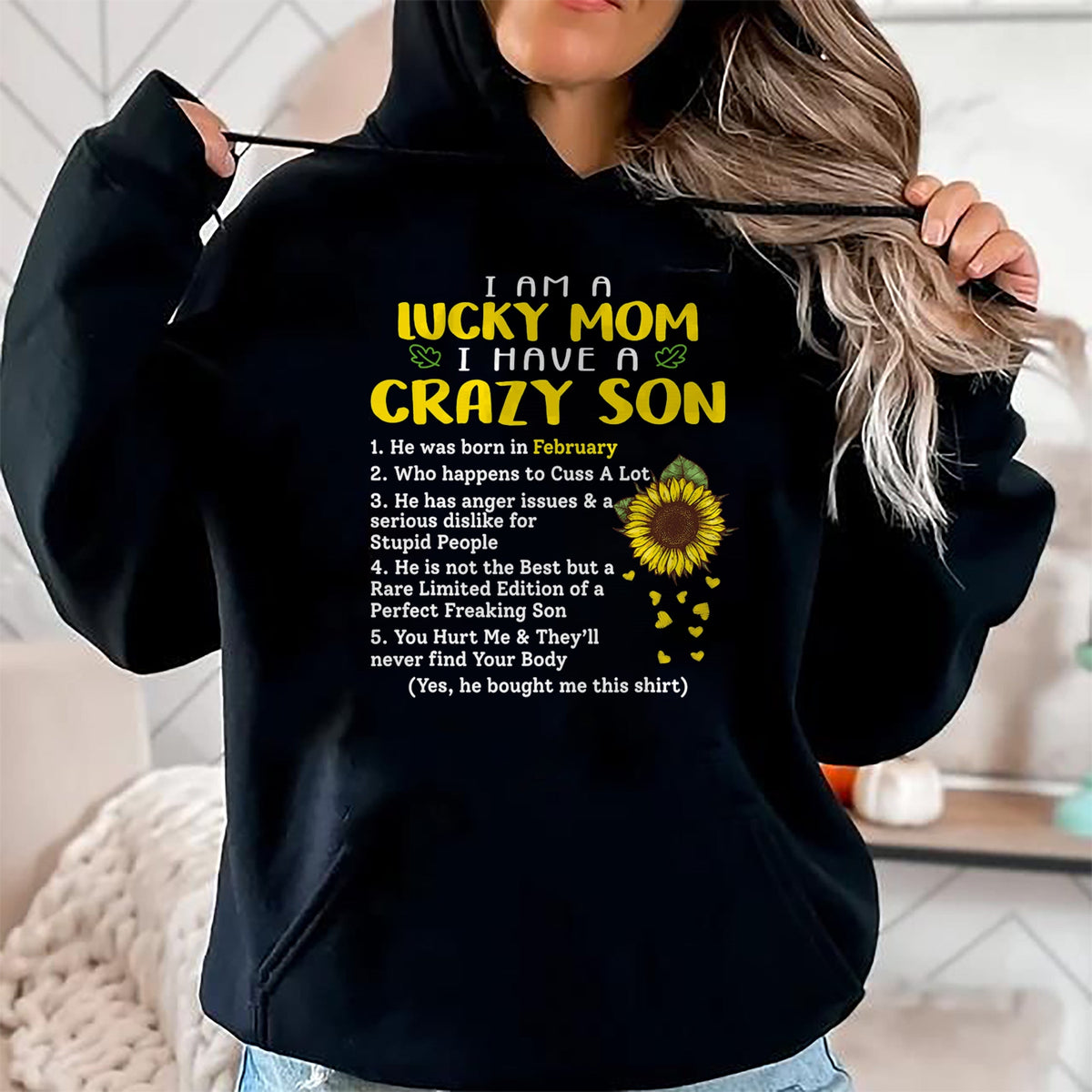 Gift for Mom Shirt, Funny Mom Unisex T-Shirt/Hoodie/Sweatshirt HLT00 - I am a lucky mom i have a crazy son he was born in february T-Shirt