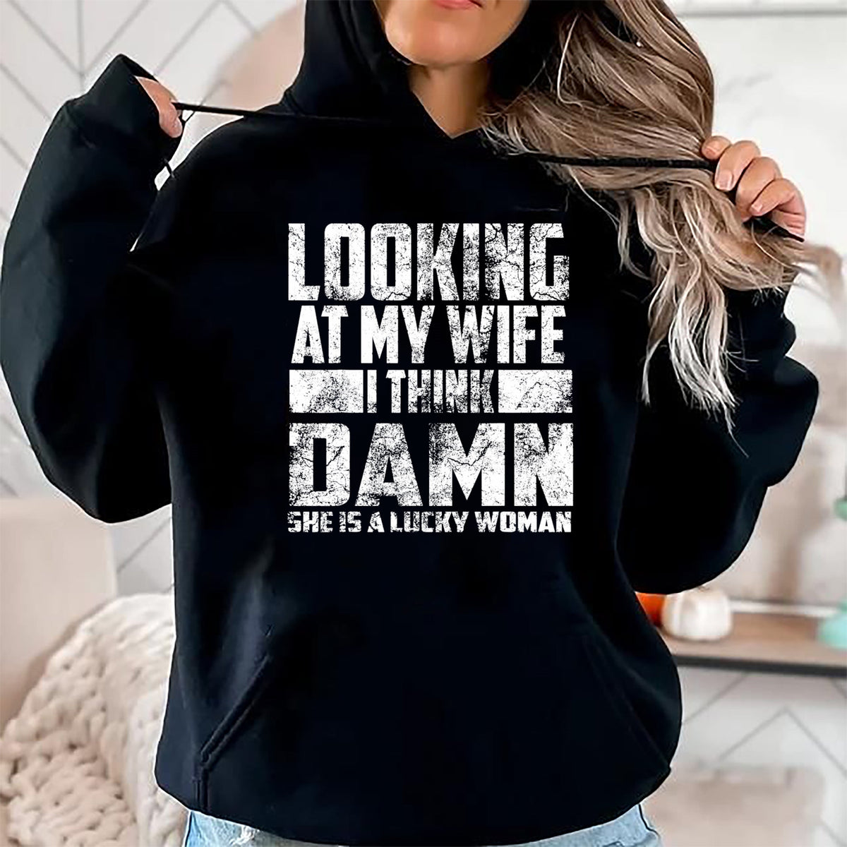 Best Wife Shirt, Wife and Husband Unisex T-Shirt/Hoodie/Sweatshirt HLT00 - Gift for wife T shirt, lucky wife   Looking At My Wife I Think Damn She Is A Lucky Woman Gift