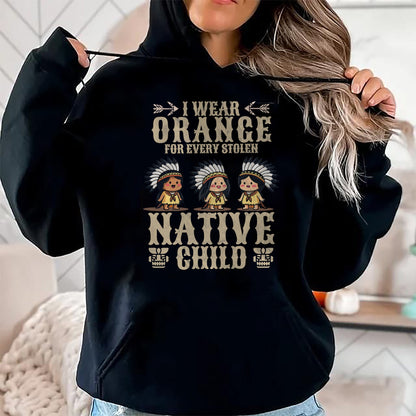Native American T-Shirts, Vintage Native American Unisex T-Shirt/Hoodie/Sweatshirt HLT00 - I Wear Orange For Every American Native Child Indian Pride (5)