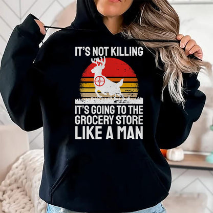 Funny Hunting Shirt, Gift For Hunting Lover Unisex T-Shirt/Hoodie/Sweatshirt HLT00 - Funny Hunter Saying Wild Animal Deer Hunting I Supermarket T-Shirt