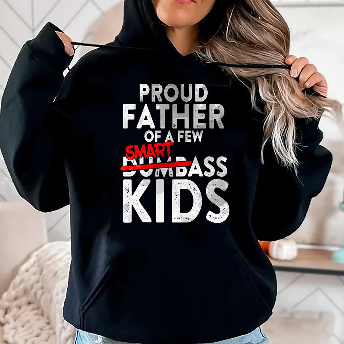 Gift for Dad Shirt, Funny Dad Unisex T-Shirt/Hoodie/Sweatshirt HLT00 – Fathers day giftsBest Dad Proud Father of a Few Smartass Kid T-Shirt