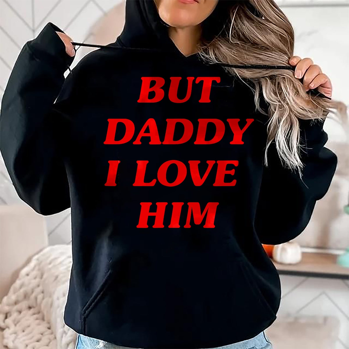 Best Thanksgiving Family Shirt , Funny Thanksgiving UnisexT-Shirt/Hoodie/Sweatshirt HLT00 - But Daddy I Love Him Style Party Y2K T-Shirt