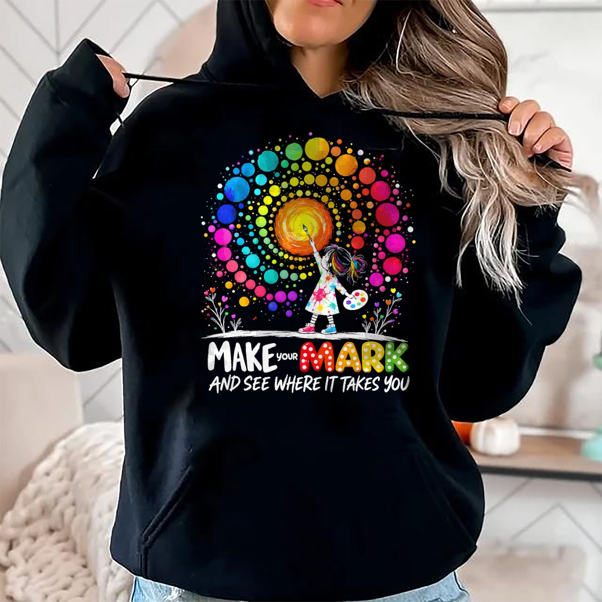 Best Teacher Shirt, Funny Teacher UnisexT-Shirt/Hoodie/Sweatshirt HLT00 - Make Your Mark Dot Day Happy Dot Day Polka Dot Art Teacher T-Shirt