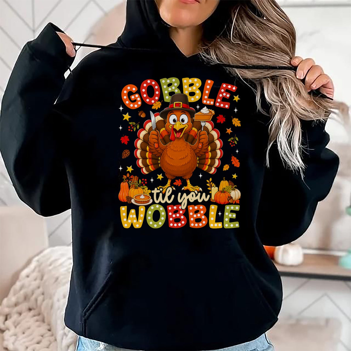 Best Thanksgiving Family Shirt , Funny Thanksgiving UnisexT-Shirt/Hoodie/Sweatshirt HLT00 - Gobble Til You Wobble Thanksgiving Turkey Men Women Kids T-Shirt