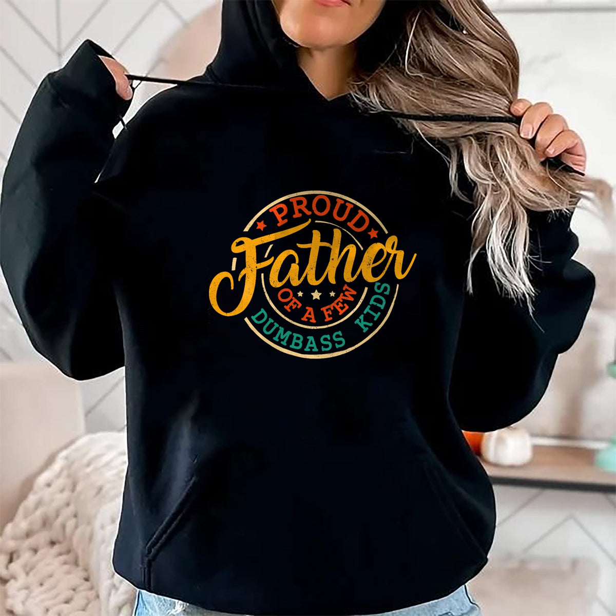 Gift for Dad Shirt, Funny Dad Unisex T-Shirt/Hoodie/Sweatshirt HLT00 – Proud Father Of A Few Dumbass Kids Funny Vintage Fathers Day T-Shirt