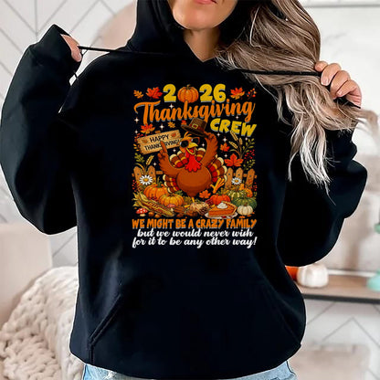 Best Thanksgiving Family Shirt , Funny Thanksgiving UnisexT-Shirt/Hoodie/Sweatshirt HLT00 - Family Thanksgiving Matching Family 2026 Thanksgiving Crew T-Shirt