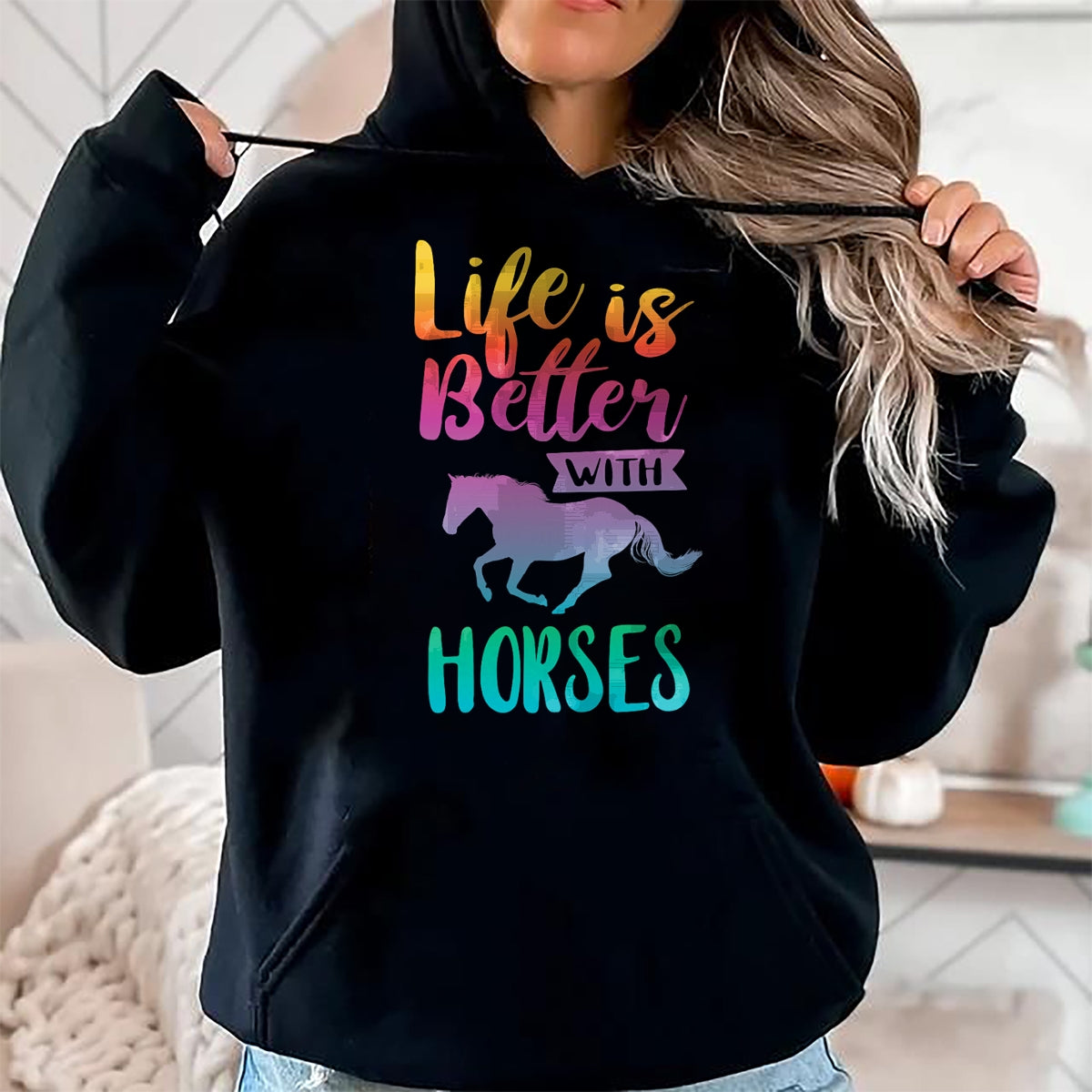 Best Horse Lover Shirt , Funny Horse UnisexT-Shirt/Hoodie/Sweatshirt HLT00 - Cute Life is Better with Horses Horseback Riding T-Shirt