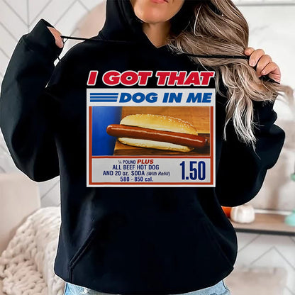 Cute Capybara Shirt, Funny Capybara Unisex T-Shirt/Hoodie/Sweatshirt HLT00 - Retro Vintage I Got that Dog in Me Funny Hotdog Men Women T-Shirt