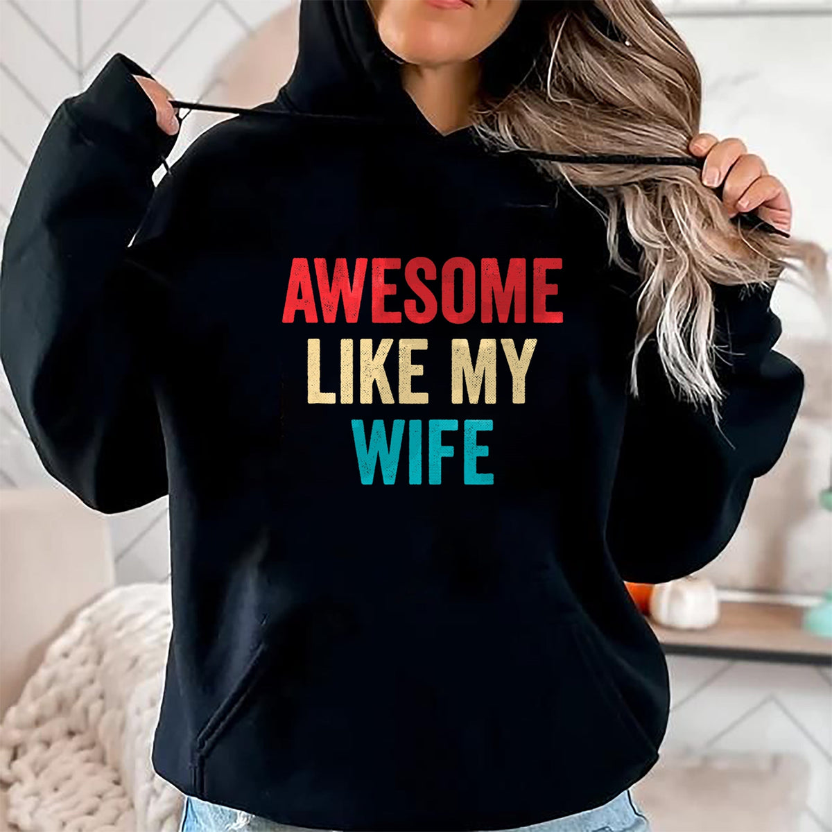 Best Wife Shirt, Wife and Husband Unisex T-Shirt/Hoodie/Sweatshirt HLT00 - Awesome Like My Wife - Funny Wife Husband T-Shirt (1)