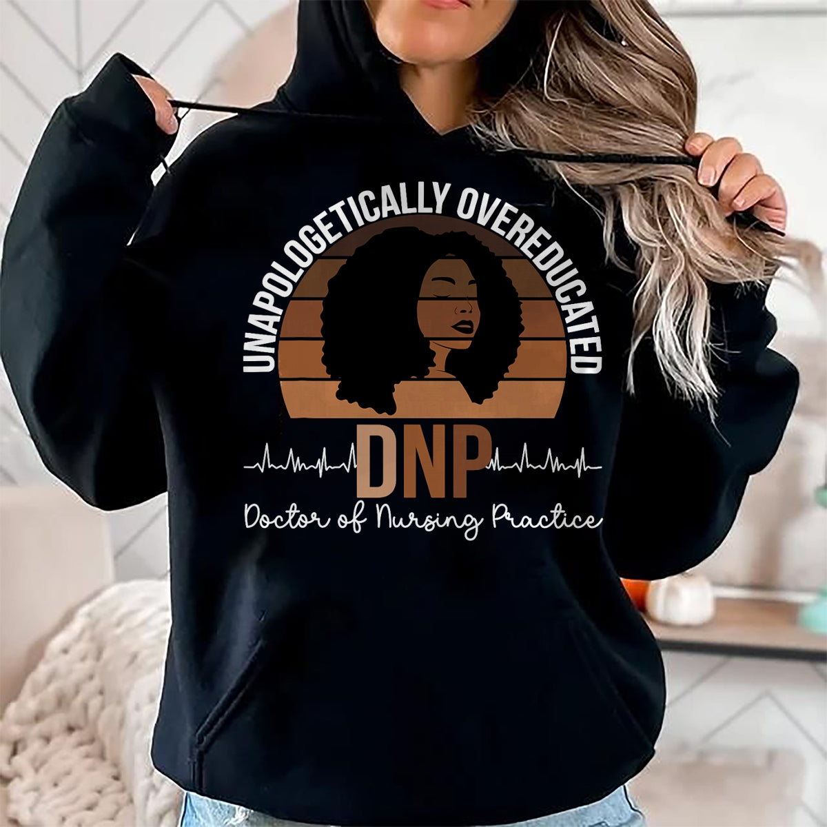 Best Doctor Shirt, Funny Doctor UnisexT-Shirt/Hoodie/Sweatshirt HLT00 - Proud Black DNP Appreciation Doctor of Nursing Practice T-Shirt