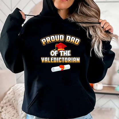 Gift for Dad Shirt, Funny Dad Unisex T-Shirt/Hoodie/Sweatshirt HLT00 – Dad Of Valedictorian 2019 School Graduation Proud Father T-Shirt