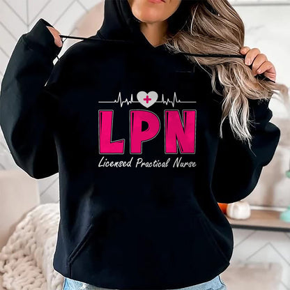Funny Nurse Shirt, Nurse Unisex T-Shirt/Hoodie/Sweatshirt HLT00 - LPN Licensed Practical Nurse T-Shirt