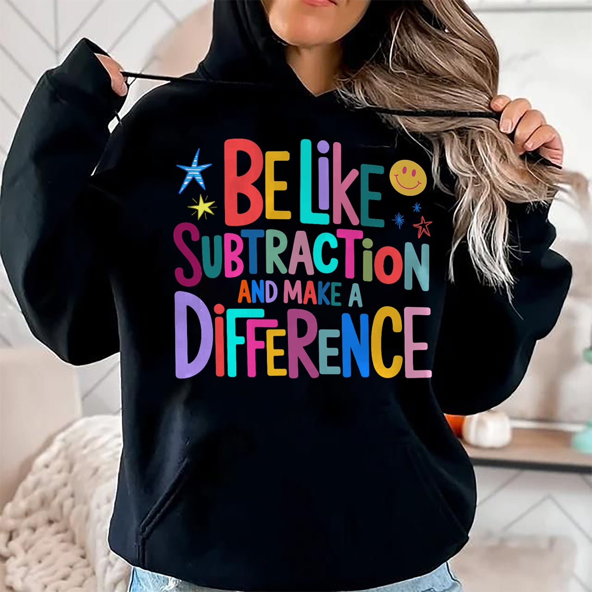 Best Teacher Shirt, Funny Teacher UnisexT-Shirt/Hoodie/Sweatshirt HLT00 - Be Like Subtraction and Make A Difference Funny Math Teacher T-Shirt