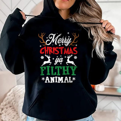Christmas Shirts for Family, Funny christmas shirts, Christmas Unisex T-Shirt/Hoodie/Sweatshirt HLT00 - Merry Christmas Animal Filthy Ya Xmas Pajama T-Shirt