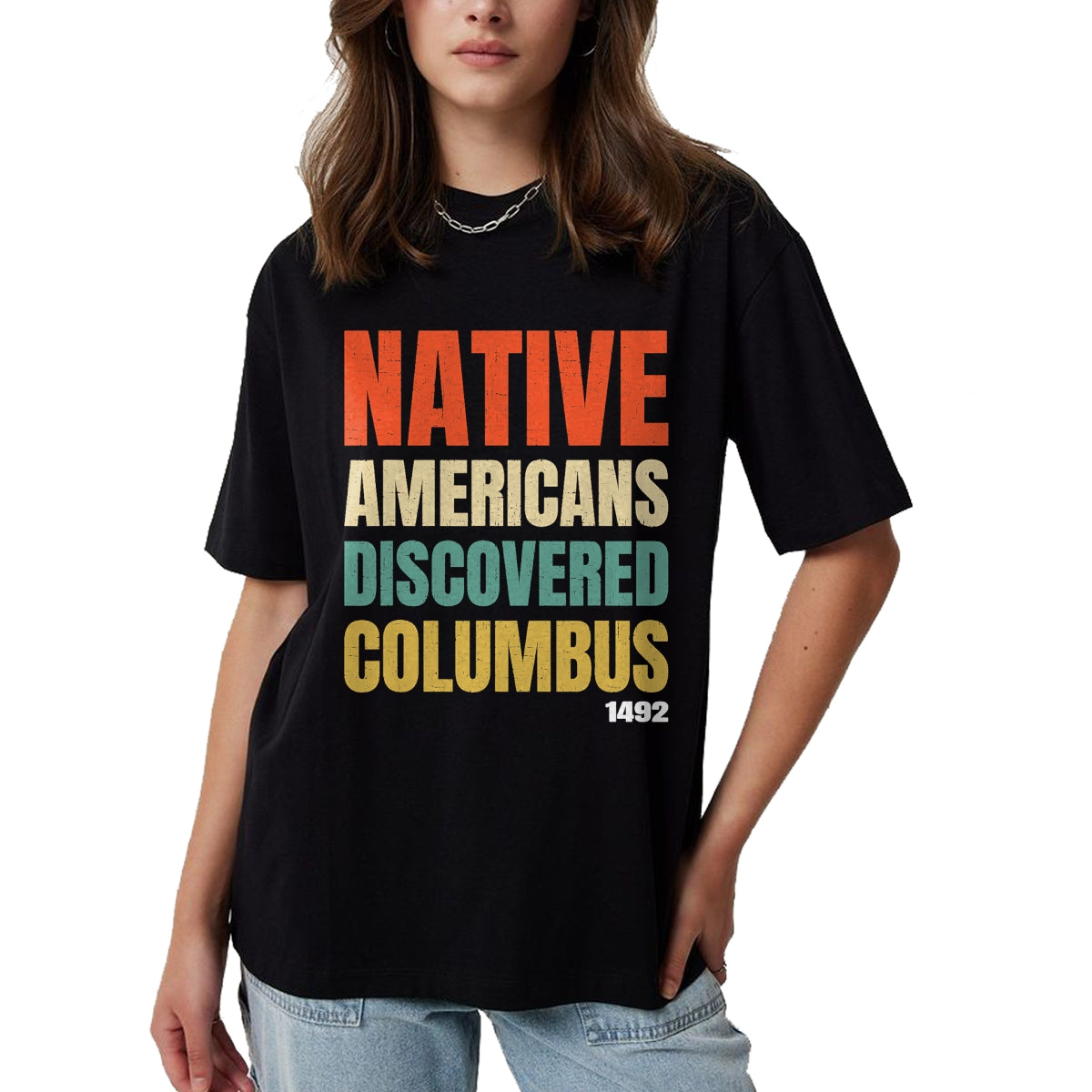 Native American T-Shirts, Vintage Native American Unisex T-Shirt/Hoodie/Sweatshirt HLT00 - Native Americans Discovered Columbus T-Shirt