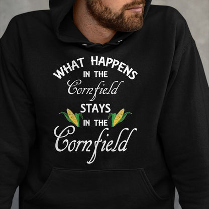 Best Farmer Life Shirt, Funny Farmer UnisexT-Shirt/Hoodie/Sweatshirt HLT00 - Funny What Happens in the Cornfield Stays Farm Life Gift T-Shirt