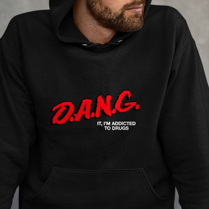 Gift for Dad Shirt, Funny Dad Unisex T-Shirt/Hoodie/Sweatshirt HLT00 – D.A.N.G. It I_m Addicted To Drugs OFFICIAL Funny Saying T-Shirt