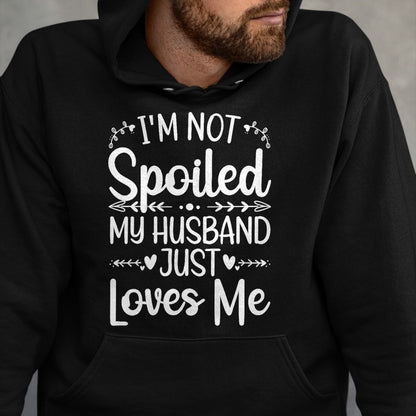 Best Wife Shirt, Wife and Husband Unisex T-Shirt/Hoodie/Sweatshirt HLT00 - Gift for wife T shirt, spoiled wife   Funny Spoiled Wife Art For Women Girls Husband Spoiled Wife Pr (4)