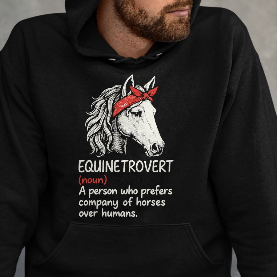 Best Horse Lover Shirt , Funny Horse UnisexT-Shirt/Hoodie/Sweatshirt HLT00 - Equinetrovert Definition Funny Horse Lover T-Shirt