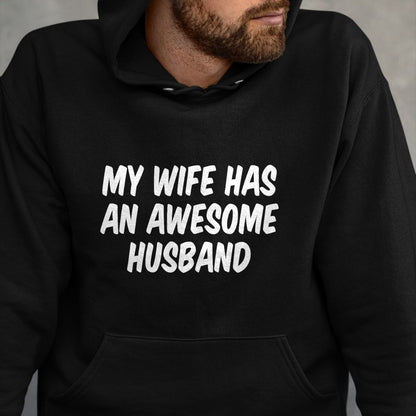 Best Wife Shirt, Wife and Husband Unisex T-Shirt/Hoodie/Sweatshirt HLT00 - My Wife Has An Awesome Husband T-Shirt (2)