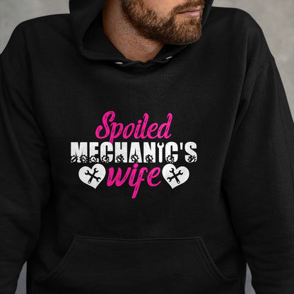 Best Wife Shirt, Wife and Husband Unisex T-Shirt/Hoodie/Sweatshirt HLT00 - Gift for wife T shirt, spoiled wife   Spoiled Mechanic's Wife Of A Mechanic Wife Pullover Hoodie