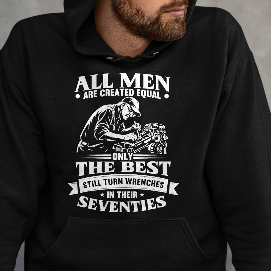 Best Mechanic Life Shirt, Funny Mechanic UnisexT-Shirt/Hoodie/Sweatshirt HLT00 - Mens 70th Birthday Auto Repairman Still Turn Wrenches Seventies T-Shirt