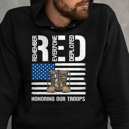 Proud Veteran Shirt, Funny Veteran UnisexT-Shirt/Hoodie/Sweatshirt HLT00 - Remember Everyone Veteran Deployed RED Friday Military T-Shirt