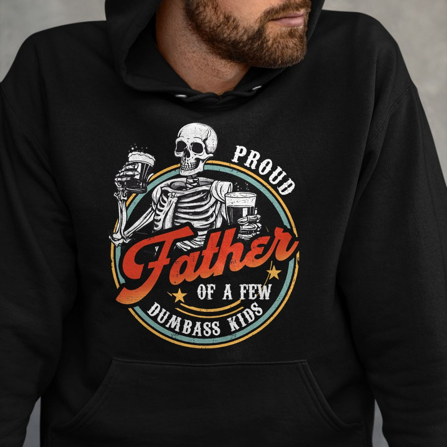 Gift for Dad Shirt, Funny Dad Unisex T-Shirt/Hoodie/Sweatshirt HLT00 – Proud Father Of A Few Dumbass Kids Funny Vintage Fathers Day T-Shirt