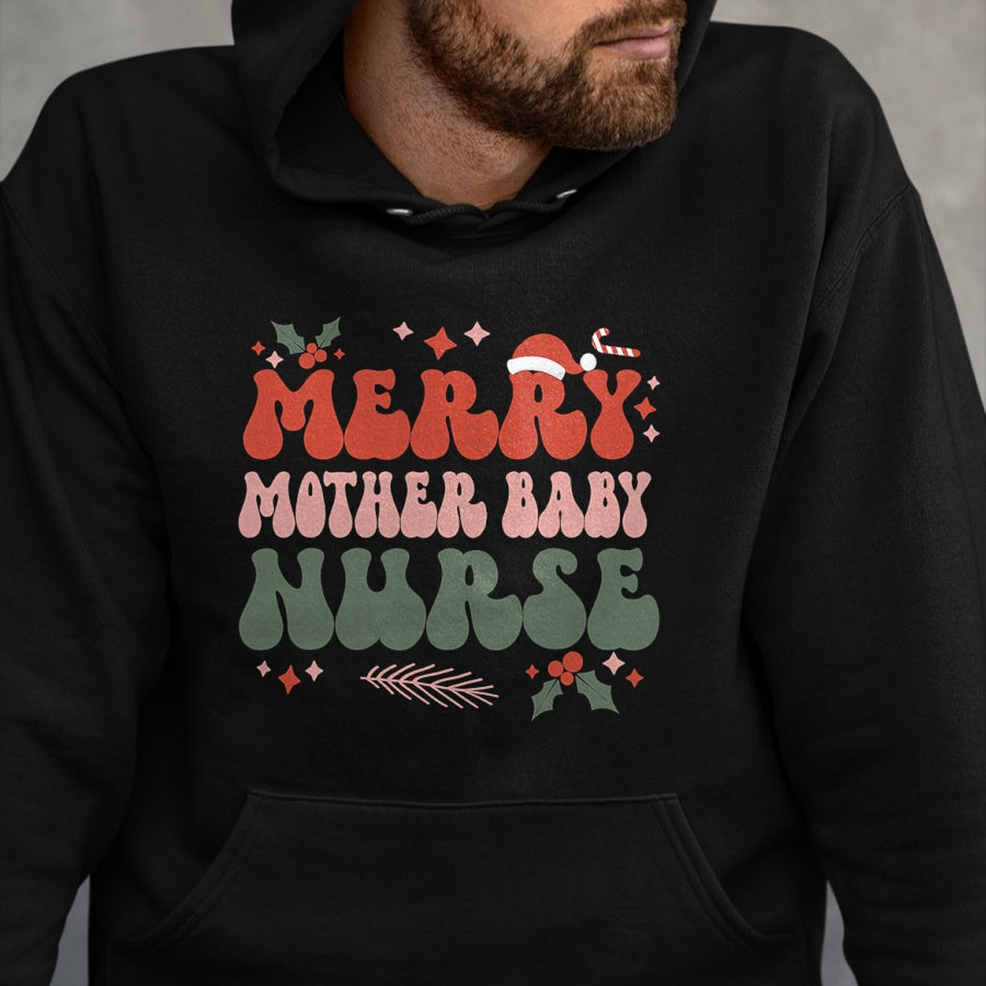 Funny Nurse Shirt, Nurse Unisex T-Shirt/Hoodie/Sweatshirt HLT00 - Merry Mother Baby Nurse Christmas Postpartum Nurse Xmas T-Shirt