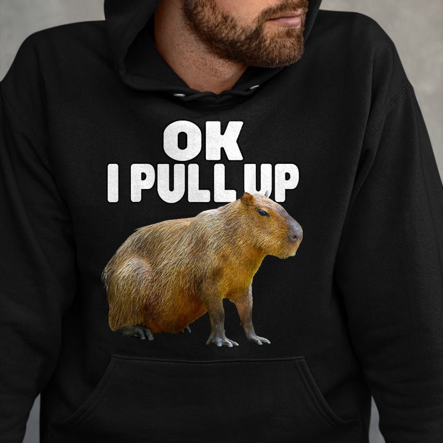 Cute Capybara Shirt, Funny Capybara Unisex T-Shirt/Hoodie/Sweatshirt HLT00 - Ok I Pull Up Capybara Funny Capybara Lover Dank Meme T-Shirt, Women, Black, Medium