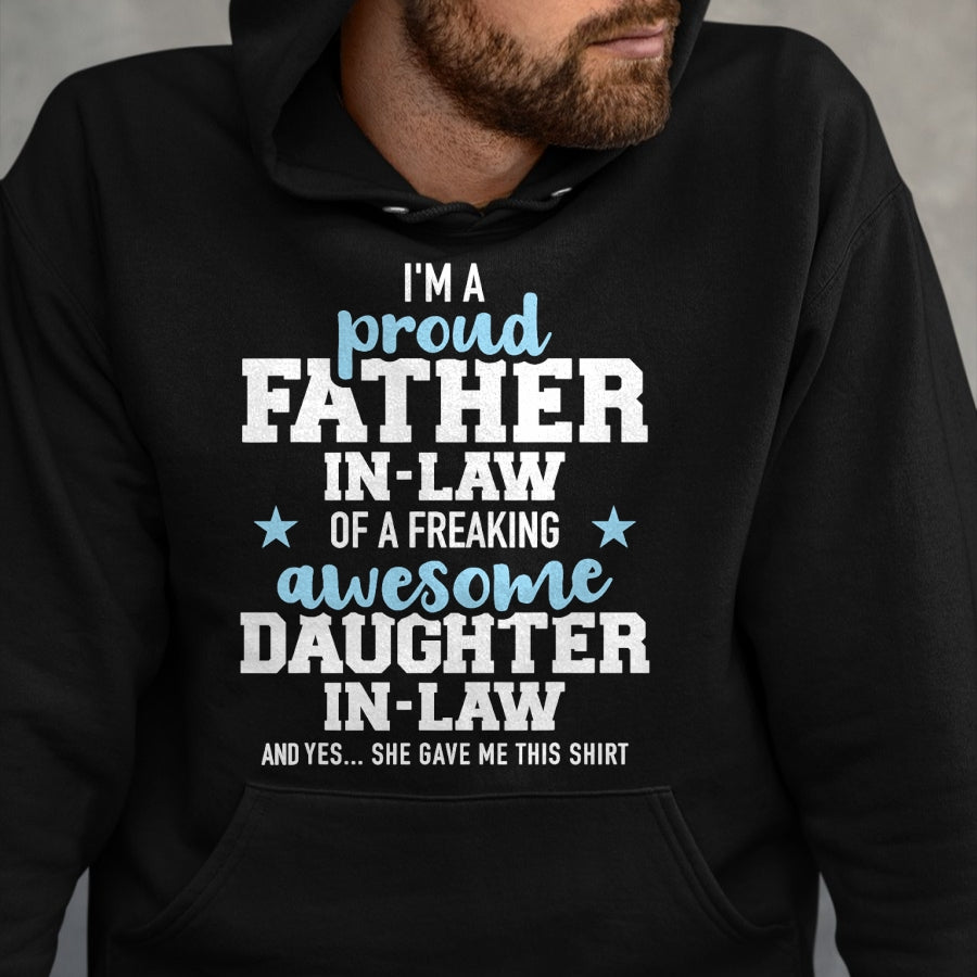 Gift for Dad Shirt, Funny Dad Unisex T-Shirt/Hoodie/Sweatshirt HLT00 – Proud father-in-law of a great daughter-in-law T-Shirt